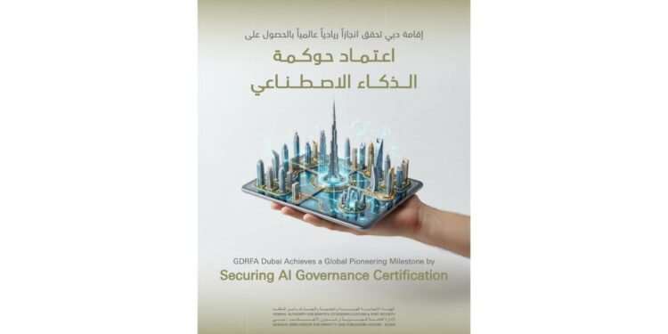 “A milestone in smart governance as GDRFA Dubai receives AI governance accreditation.”