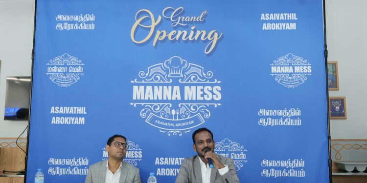 തമിഴകത്തെ ഭക്ഷണ പെരുമ കടൽകടത്താൻ : മന്നാ മെസ് റസ്‌റ്റോറന്റ് ഇനി ദുബായിലും