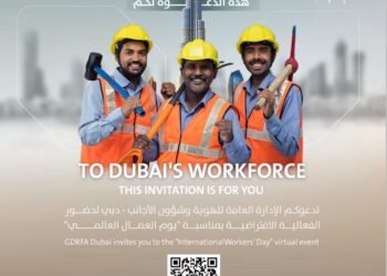 അന്താരാഷ്ട്ര തൊഴിലാളി ദിനം: ദുബായിൽ വിപുലമായ ആഘോഷ പരിപാടികൾ നടക്കും