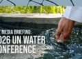 The UAE and Senegal prepare to host the 2026 UN Water Conference in Abu Dhabi, launching a historic investment track to mobilize private capital for SDG 6.